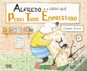 Capa do artigo Alfredo e o Urso que Pedia Tudo Emprestado