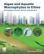 Algae And Aquatic Macrophytes In Cities - Preview