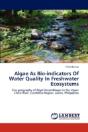 Algae As Bio-Indicators Of Water Quality - Preview