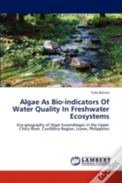 Capa do artigo Algae As Bio-Indicators Of Water Quality