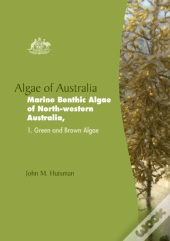 Algae Of Australia Marine Benthic Algae Of North-Western Australia