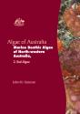 Algae Of Australia: Marine Benthic Algae Of North-Western Australia - Preview