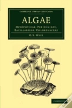 Capa do artigo Algae: Volume 1, Myxophyceae, Peridinieae, Bacillarieae, Chlorphyceae