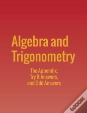 Capa do artigo Algebra And Trigonometry: The Appendix, Try It Answers And Odd Answers