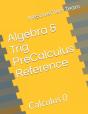 Algebra & Trig Precalculus Reference - Preview