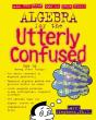 Algebra For The Utterly Confused - Preview