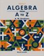 Algebra From A To Z - Preview