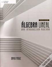 Algebra Lineal . Una Introduccion Moderna 4ª Ed.