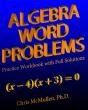 Algebra Word Problems Practice Workbook With Full Solutions - Preview