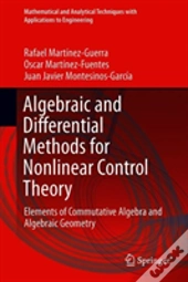 Algebraic And Differential Methods For Nonlinear Control Theory