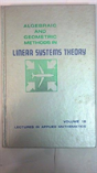Algebraic And Geometric Methods In Linear Systems Theory - Preview