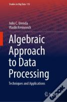 Algebraic Approach To Data Processing