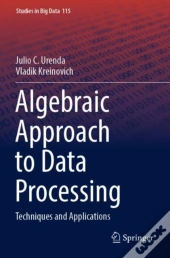 Algebraic Approach To Data Processing