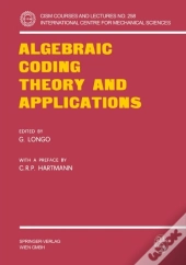 Algebraic Coding Theory And Applications