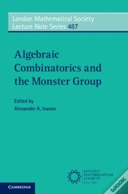 Capa do artigo Algebraic Combinatorics And The Monster Group