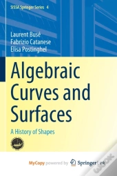 Algebraic Curves And Surfaces