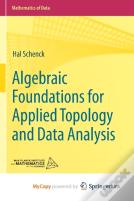 Algebraic Foundations For Applied Topology And Data Analysis