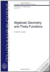 Capa do artigo Algebraic Geometry And Theta Functions