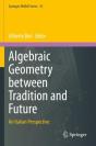 Algebraic Geometry Between Tradition And Future - Preview