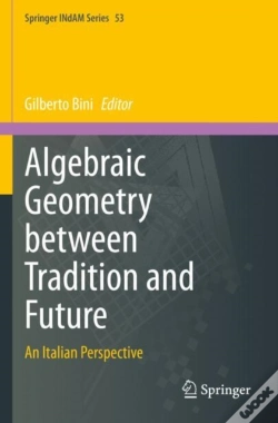 Capa do artigo Algebraic Geometry Between Tradition And Future