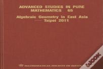 Algebraic Geometry In East Asia - Taipei 2011