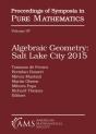 Algebraic Geometry Salt Lake City 2015 (Parts 1 And 2) - Preview
