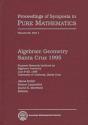 Algebraic Geometry Santa Cruz 1995, Part 1 - Preview