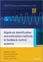 Algebraic Identification And Estimation Methods In Feedback Control Systems - Preview