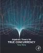 Algebraic Theory For True Concurrency - Preview