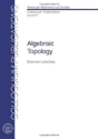 Algebraic Topology - Preview