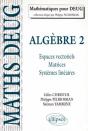 Algèbre - 2. Espaces Vectoriels, Matrices, Systèmes Linéaires - Preview