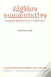 Capa do artigo Algèbre Commutative : Langages Géométriques Et Algébriques