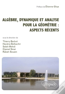 Capa do artigo Algèbre, Dynamique Et Analyse Pour La Géometrie : Aspects Récents