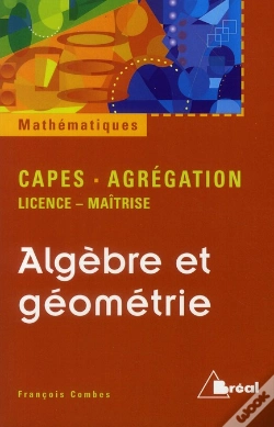Capa do artigo Algèbre Et Géometrie ; Capes, Agrégation ; Licence-Maîtrise