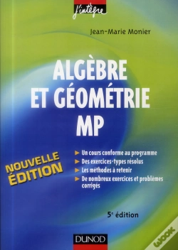 Capa do artigo Algèbre Et Géométrie ; Mp ; Cours, Méthodes, Exercices Corrigés (5e Édition)