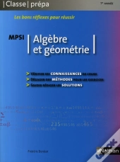 Algèbre Et Géométrie ; Mpsi 1ère Année (Édition 2008)