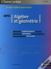 Capa do artigo Algèbre Et Géométrie ; Mpsi 1ère Année (Édition 2008)
