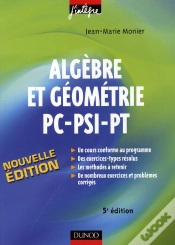 Capa do artigo Algèbre Et Géométrie ; Pc-Psi-Pt ; Cours Et Exercices Corrigés