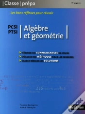 Capa do artigo Algèbre Et Géométrie ; Pcsi/Ptsi ; 1ère Année (Édition 2008)