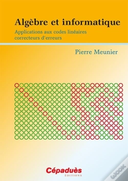Capa do artigo Algèbre Et Informatique ; Applications Aux Codes Linéaires Correcteurs D'Erreurs