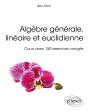 Algèbre Générale, Linéaire Et Euclidienne ; Cours Avec 150 Exercices Corrigés - Preview