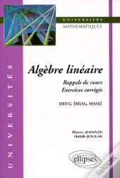 Algèbre Linéaire - Rappels De Cours, Exercices Corrigés
