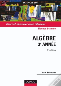 Capa do artigo Algèbre ; Sciences Sup ; Licence 3e Année