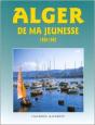 Alger De Ma Jeunesse T.1 ; 1950-62 - Preview