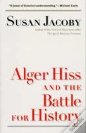 Capa do artigo Alger Hiss And The Battle For History