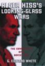 Alger Hiss'S Looking-Glass Wars - Preview