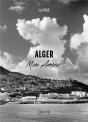 Alger Mon Amour - Preview