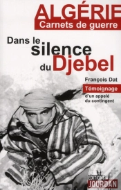 Capa do artigo Algerie Carnet De Guerre. Dans Le Silence Du Djebe