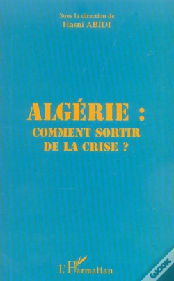 Capa do artigo Algerie : Comment Sortir De La Crise ?
