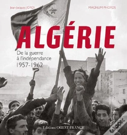 Capa do artigo Algérie ; De La Guerre À L'Indépendance 1957-1962
